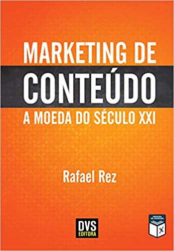 Marketing de Conteúdo: A Moeda do Século XXI